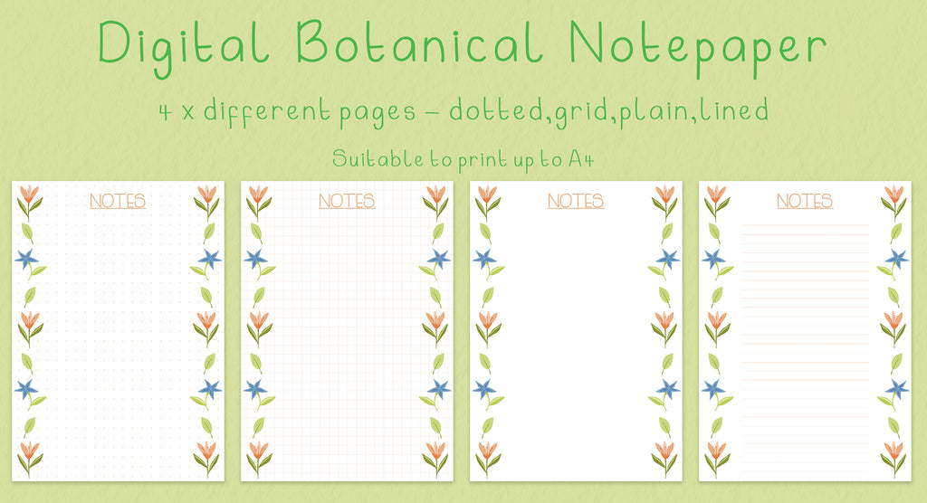 Digital Botanical Notepaper (4 x Styles) A6/A5/A4